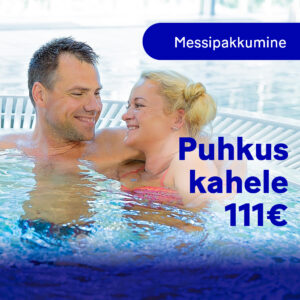 Messipakkumine 111€ "Puhkus kahele"